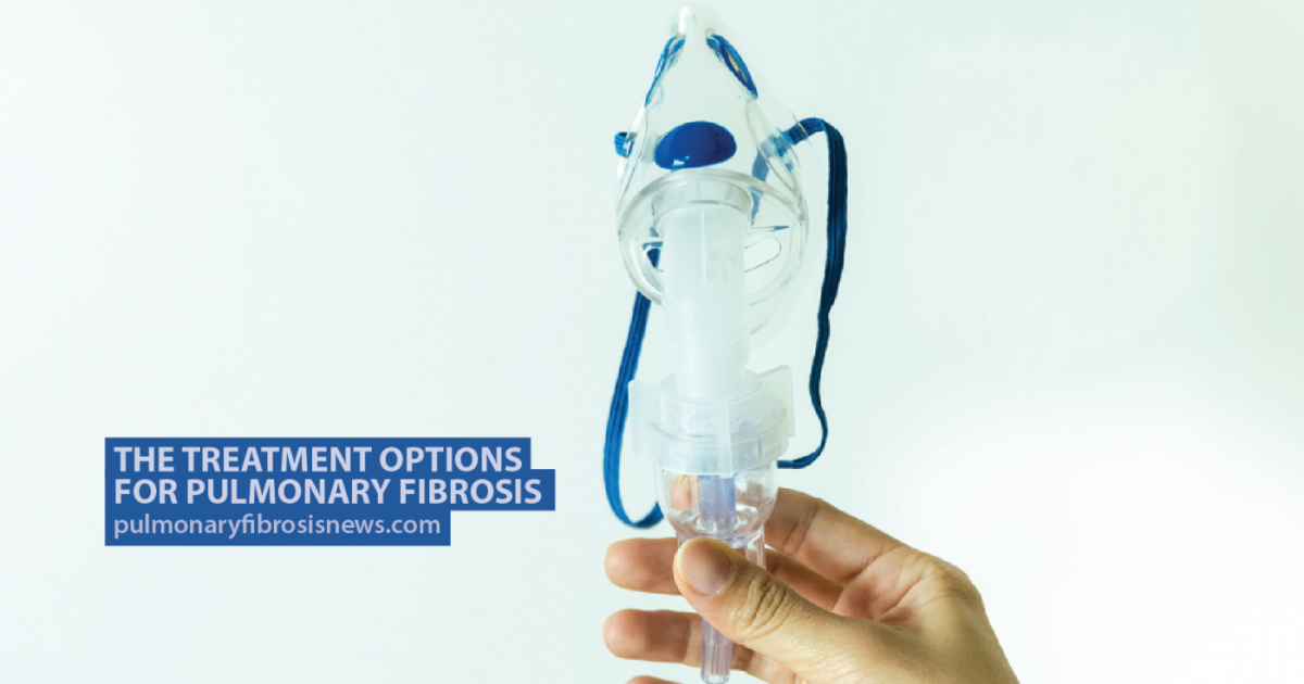 The Treatment Options for Pulmonary Fibrosis Pulmonary