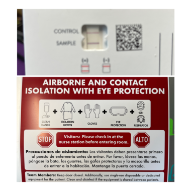 The top image shows a positive COVID-19 antigen test, while the bottom image shows a sign titled "Airborne and Contact Isolation With Eye Precaution."